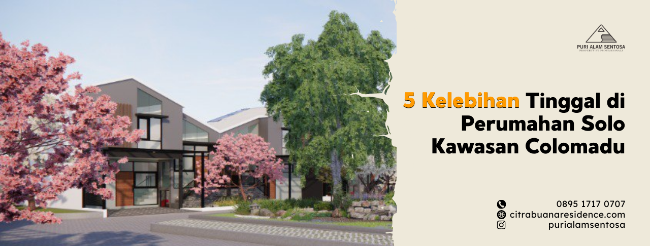 5-Kelebihan-Tinggal-di-Perumahan-Solo-Kawasan-Colomadu-1.png