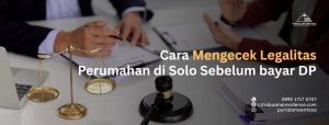 Tips-Mengecek-Legalitas-Perumahan-di-Solo-Sebelum-Bayar-DP.png