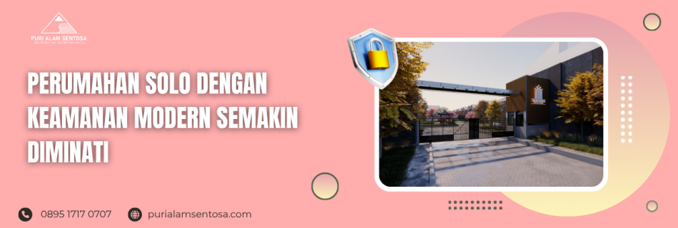 perumahan solo keamanan modern