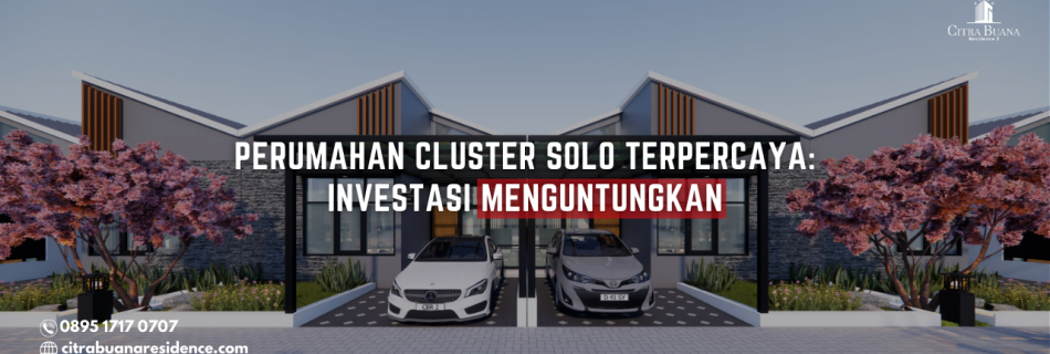 Perumahan Cluster Solo Terpercaya