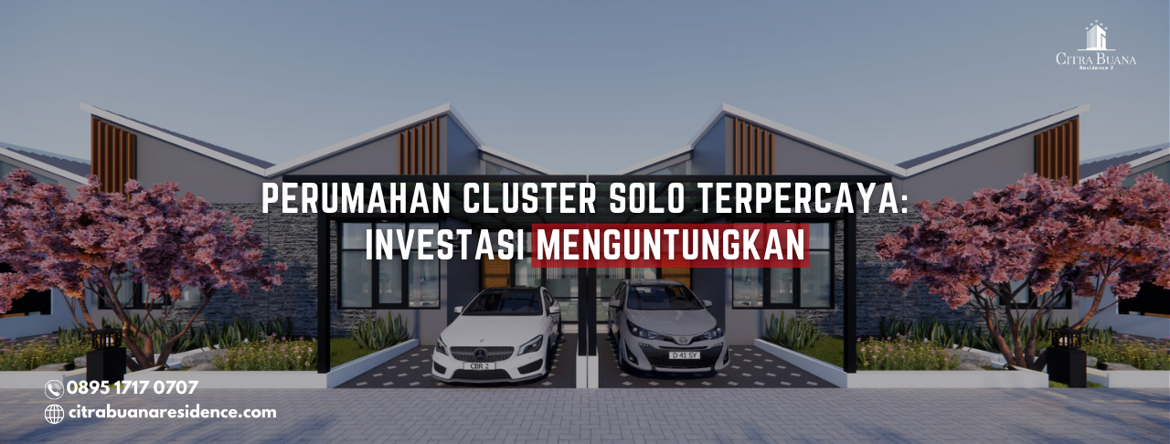 Perumahan Cluster Solo Terpercaya