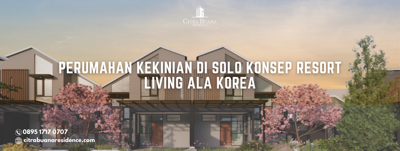 Perumahan Kekinian di Solo