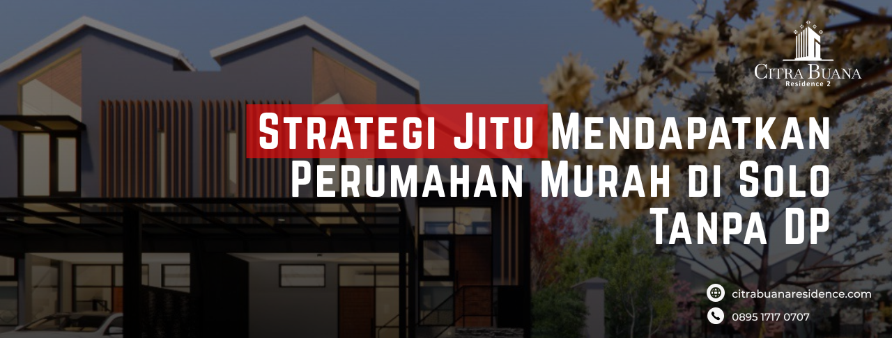 Perumahan Solo Tanpa DP