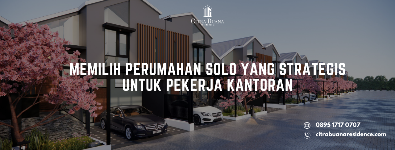 Perumahan Solo yang strategis
