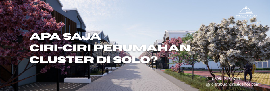 ciri perumahan cluster solo