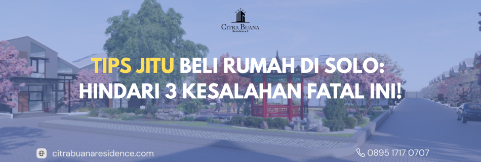 tips beli rumah di solo