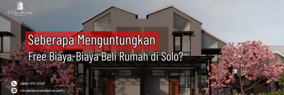 Biaya Beli Rumah Solo