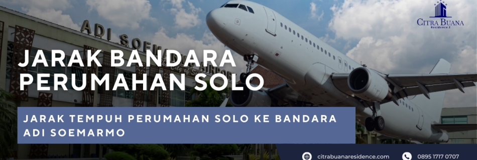 Jarak Bandara Perumahan Solo