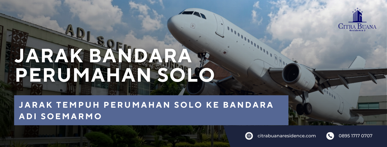 Jarak Bandara Perumahan Solo