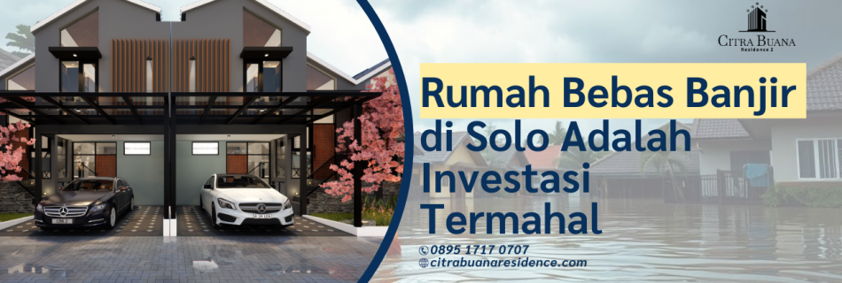 Rumah Solo Bebas Banjir