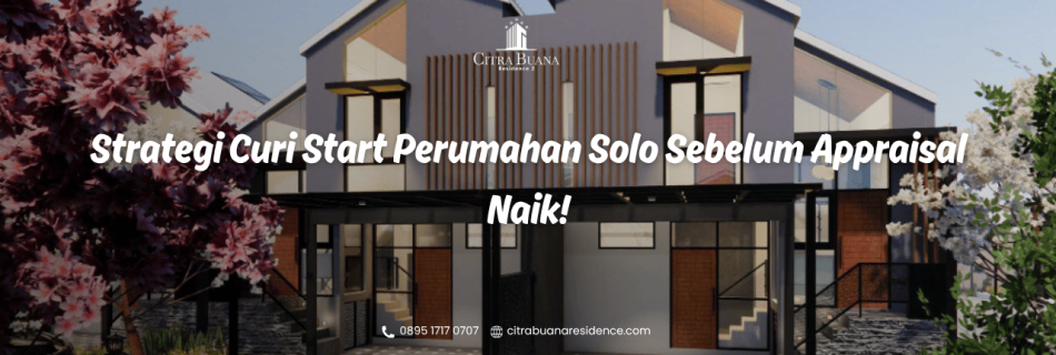 Strategi curi start perumahan Solo