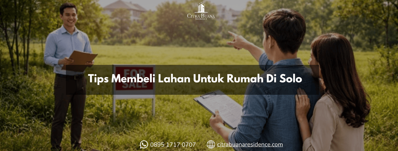 Tips Membeli Lahan Untuk Rumah Di Solo