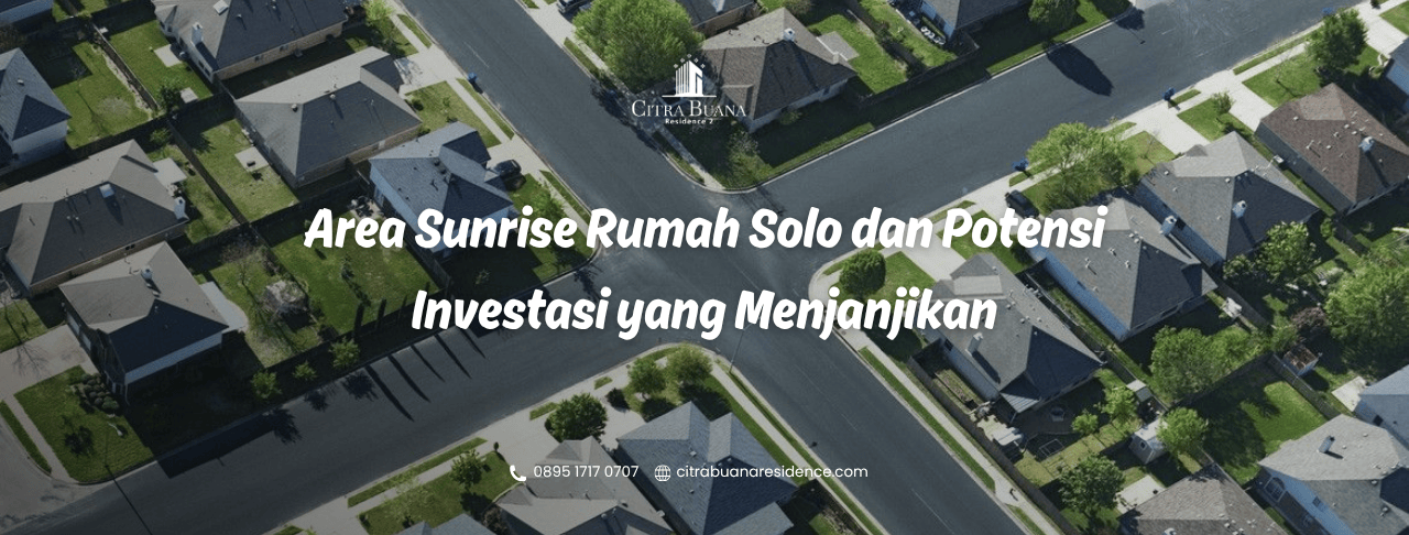 Area Sunrise Rumah Solo