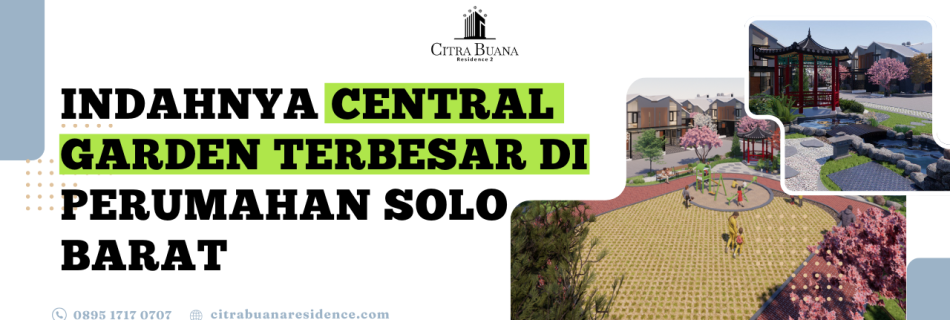 Central Garden Perumahan Solo