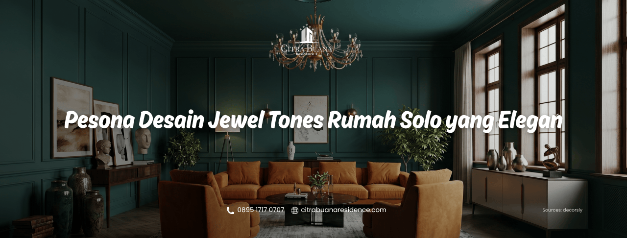 Desain Jewel Tones Rumah Solo