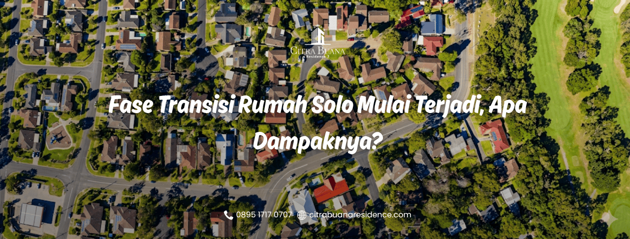 Fase Transisi Rumah Solo