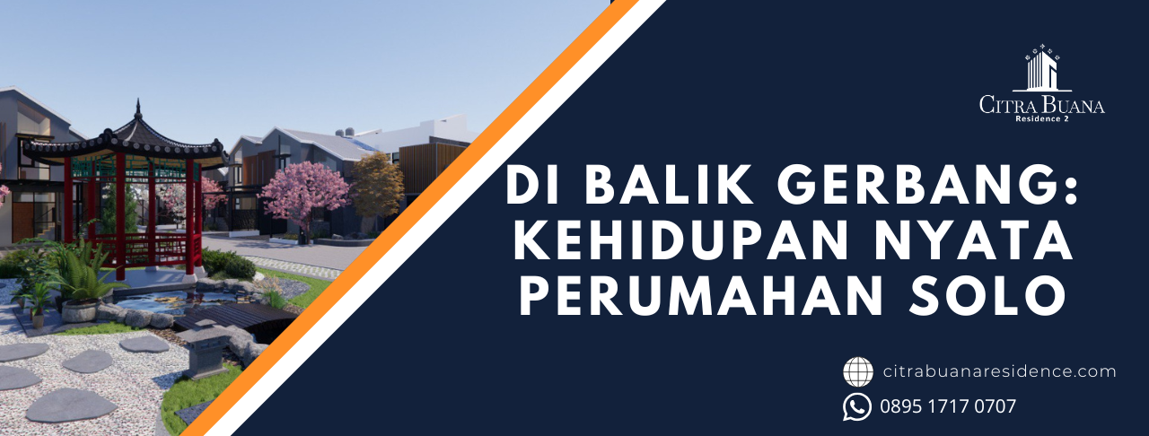 Kehidupan Nyata Perumahan Solo