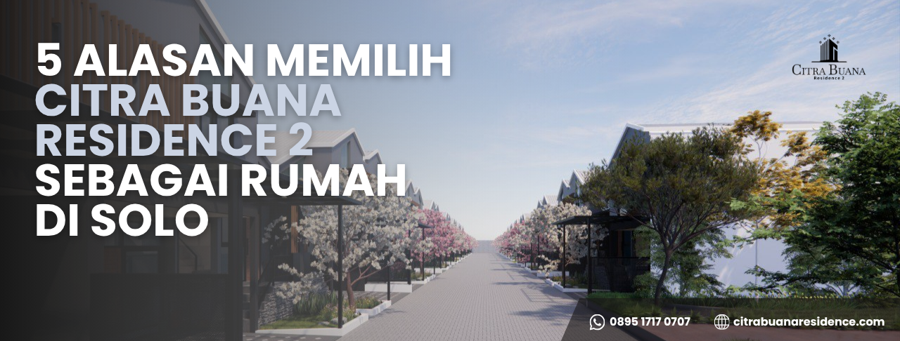 Memilih Rumah di Solo