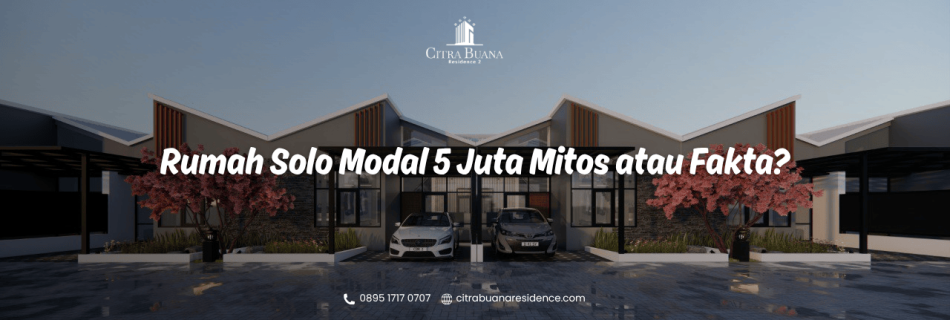 Rumah Solo Modal 5 Juta