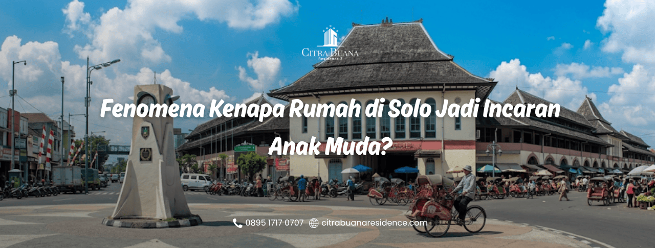 Rumah di Solo Incaran Anak Muda