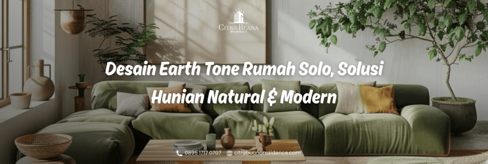 desain earth tone rumah solo
