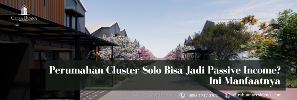 passive perumahan cluster solo