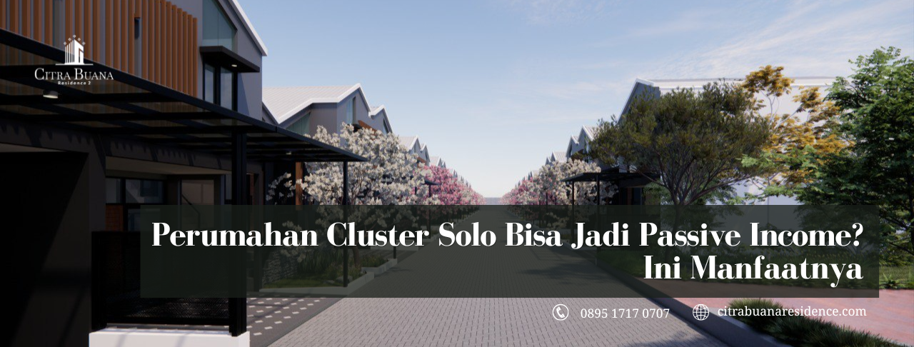 passive perumahan cluster solo