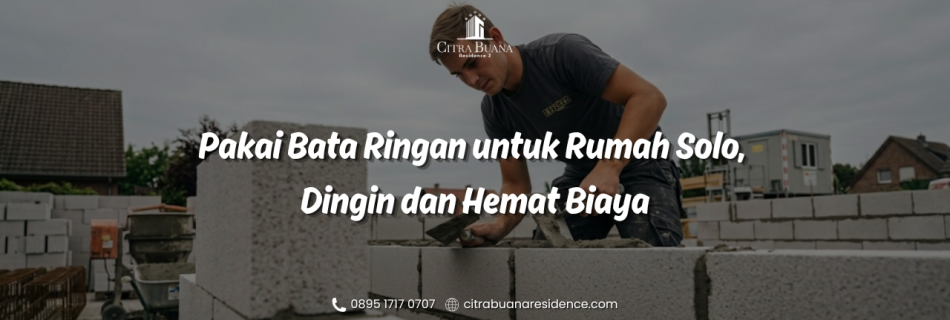 Bata Ringan Rumah Solo