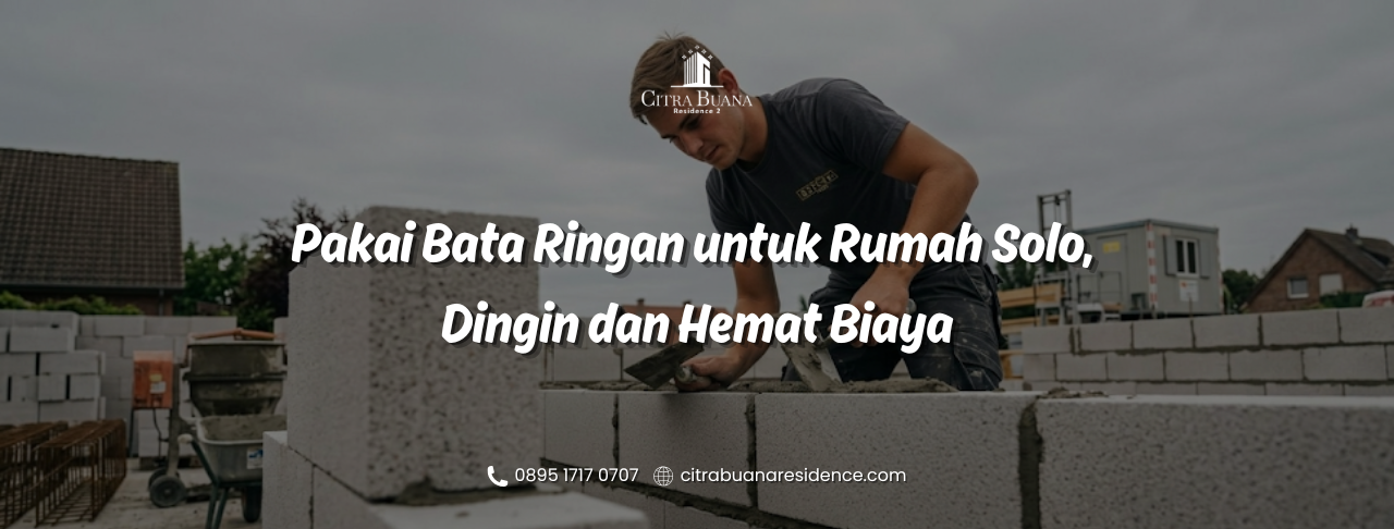 Bata Ringan Rumah Solo