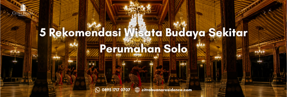 Budaya Sekitar Perumahan Solo