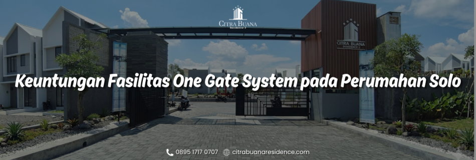One Gate System Perumahan Solo