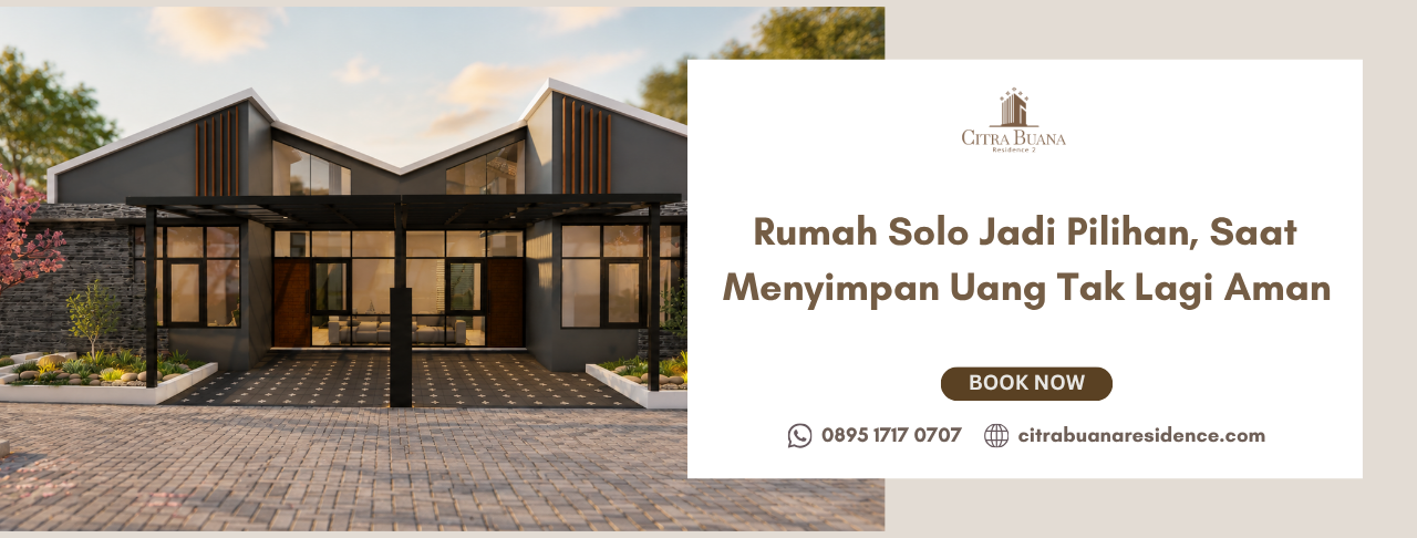 Rumah Solo Jadi Pilihan
