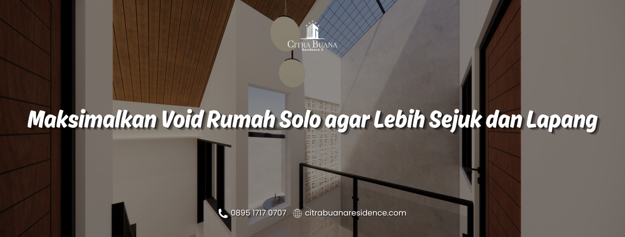Void Rumah Solo