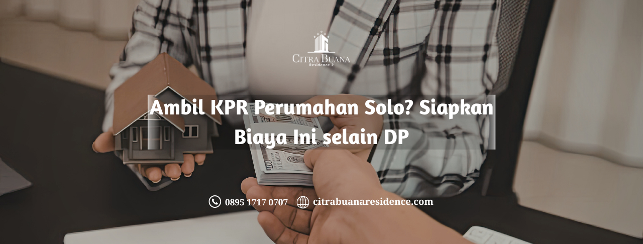ambil KPR perumahan solo