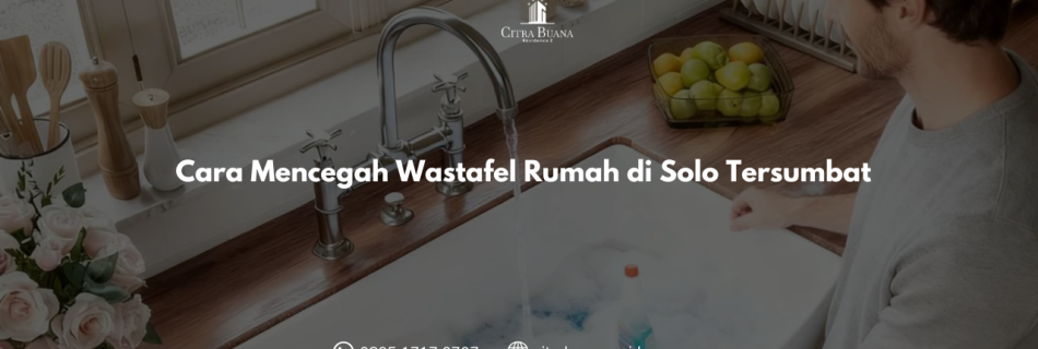 Cara Mencegah Wastafel Rumah di Solo Tersumbat