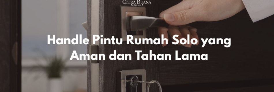 Handle pintu rumah solo