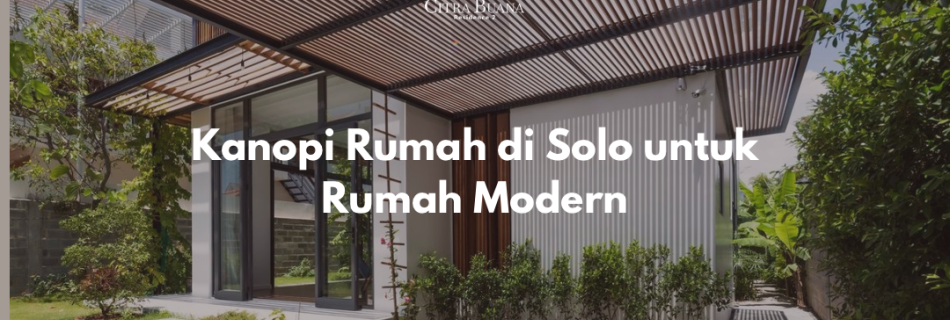 Kanopi rumah di Solo