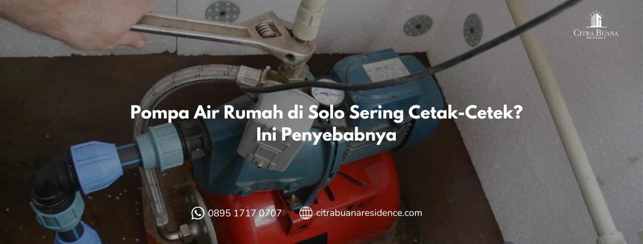 Pompa Air Rumah di Solo Sering Cetak-Cetek Ini Penyebabnya