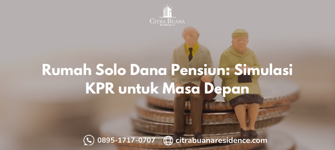 rumah solo dana pensiun