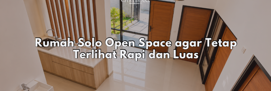 rumah solo open space