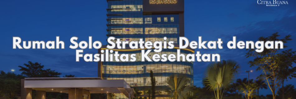 rumah solo strategis