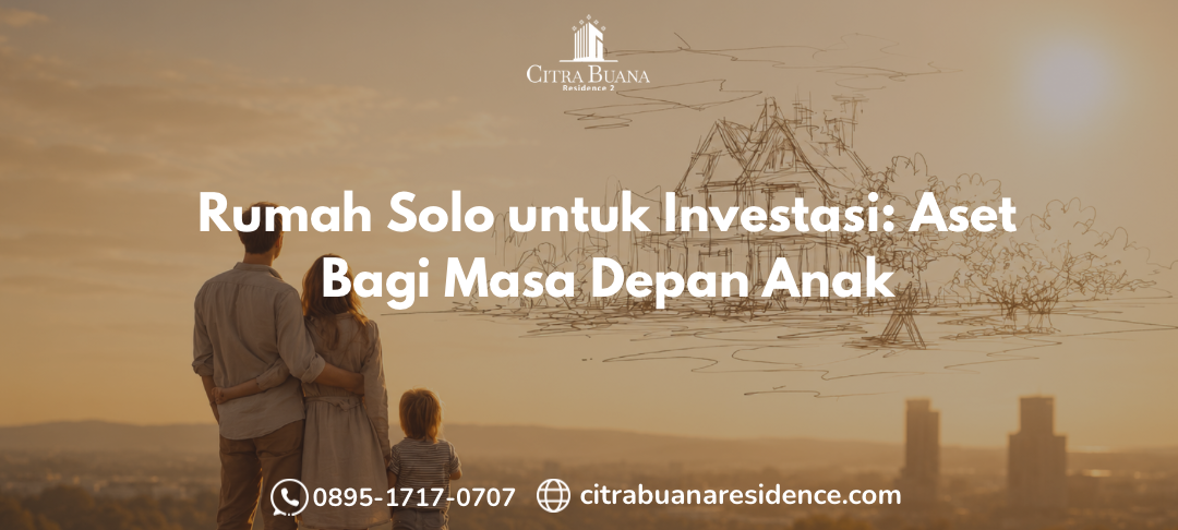 Rumah Solo untuk investasi