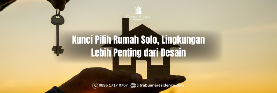 kunci pilih rumah Solo
