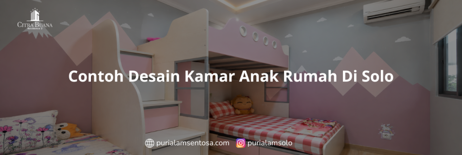 Contoh Desain Kamar Anak Rumah Di Solo