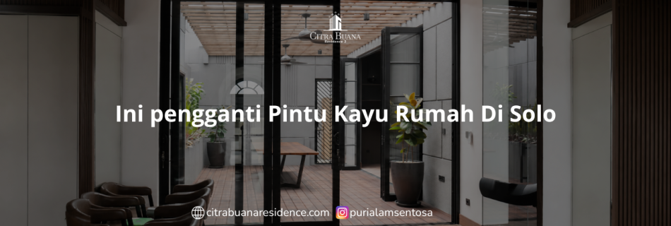 Ini pengganti Pintu Kayu Rumah Di Solo