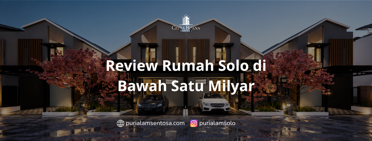 Review Rumah Solo di Bawah Satu Milyar