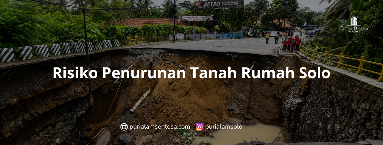 Risiko Penurunan Tanah Rumah Solo