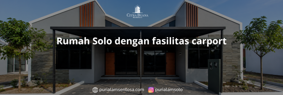 Rumah Solo dengan fasilitas carport