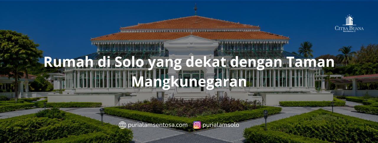 Rumah di Solo yang dekat dengan Taman Mangkunegaran