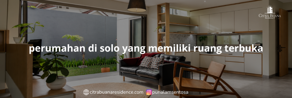 perumahan di solo yang memiliki ruang terbuka